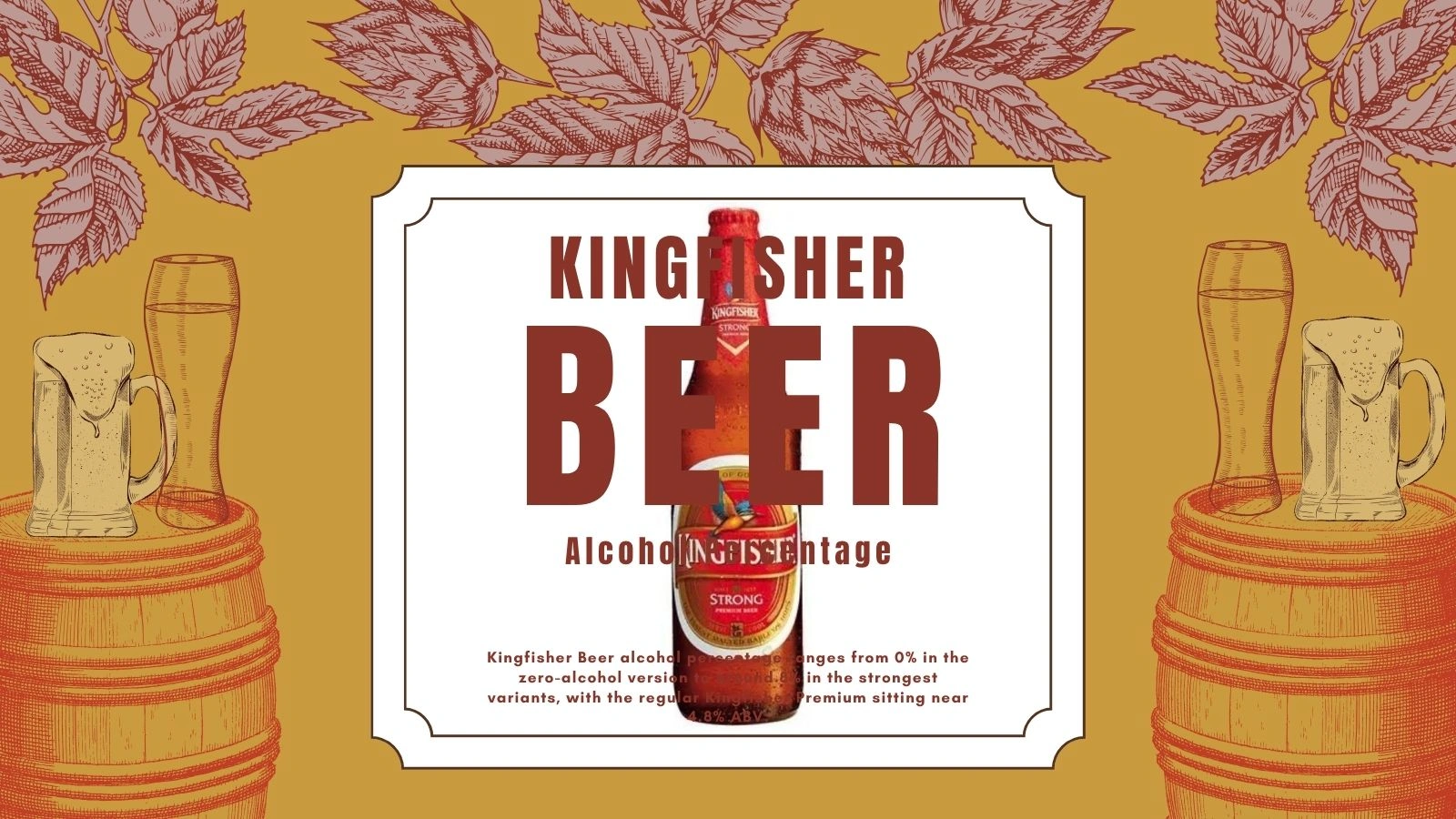 Kingfisher Beer Alcohol Percentage: 5 Facts Every Fan Should Know